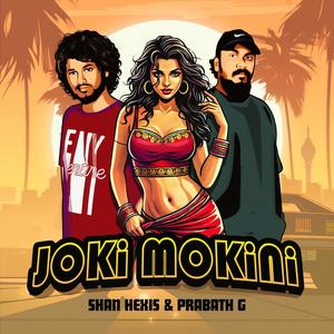 JoKi MoKiNi (feat. Shan Hexis)