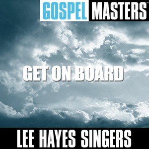 Gospel Masters: Get On Board