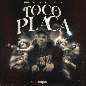 Toco Placa (Explicit)