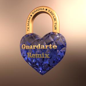 Guardarte (feat. TK MAMI) (Xavi Lik Tur Remix)