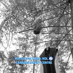 Rotten Orchard, Vol. 2: ******** Brews Centre (Explicit)