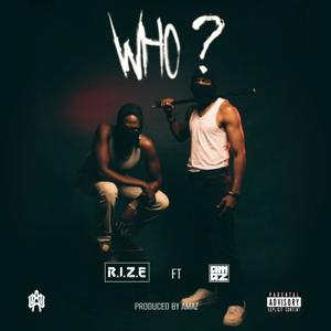 WHO? (feat. Amaz) [Explicit]