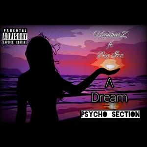 A Dream(feat. Big Izz) (Explicit)