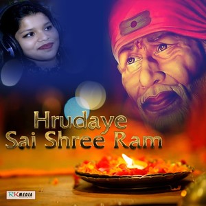 Hrudaye Sai Shree Ram