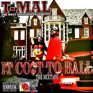 It Cost to Ball (Explicit)