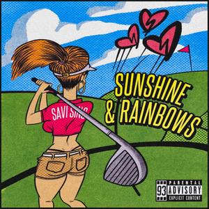 Sunshine & Rainbows (Explicit)
