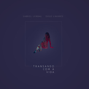 Transando Com a Vida (Explicit)