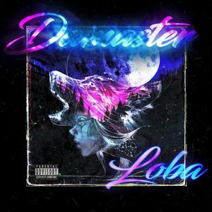 Loba (feat. Di Geniuz, Bossavescomohe & Lunoxlnx)