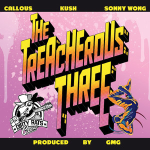 The Treacherous Three (Explicit)