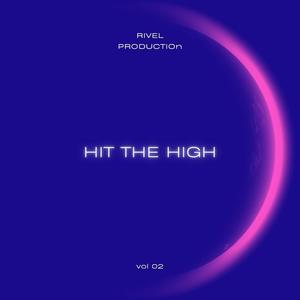 HIT THE HIGH (Explicit)