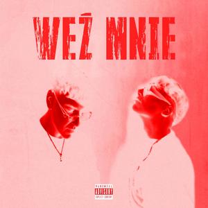Weź Mnie (Explicit)