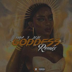 GODDESS(feat. NiNi) (Remix|Explicit)
