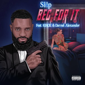 Beg For It (Explicit)