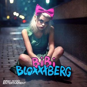 Bibi Bloxxxberg (2024 Remaster) [Explicit]