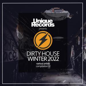 Dirty House Winter 2022