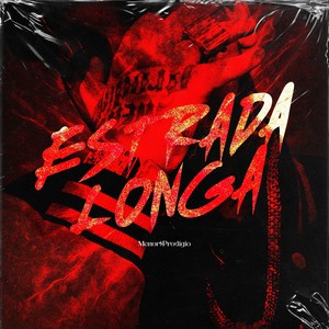 Estrada Longa (Explicit)