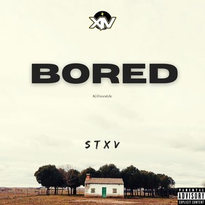 Bored(IG Freestlyle) (Explicit)