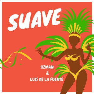 Suave (Explicit)