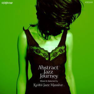 Abstract Jazz Journey (Continuous DJ Mix)