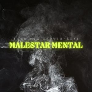 Malestar mental (feat. Topo Pro) (Explicit)