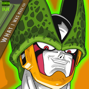 WHAT I WAS MADE FOR (Explicit)