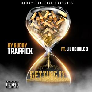 Getting It(feat. Lil Double 0) (Explicit)
