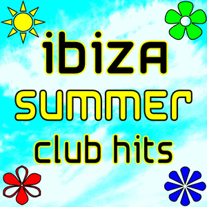 IBIZA SUMMER CLUB HITS