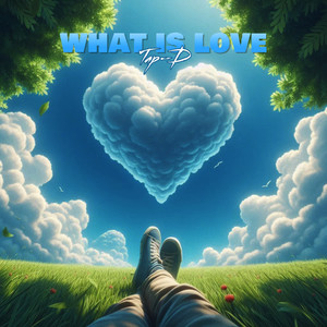 What Is Love