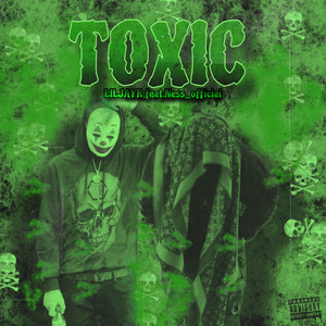 Toxic (Explicit)