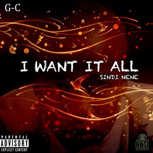 I Want It All (feat. Sindi Nene)