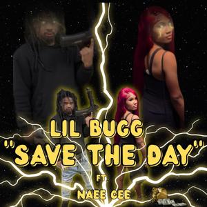 Save the day (feat. Naee Cee) (Explicit)