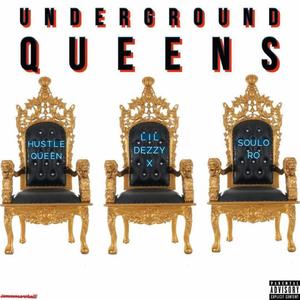 Underground Queens (Explicit)