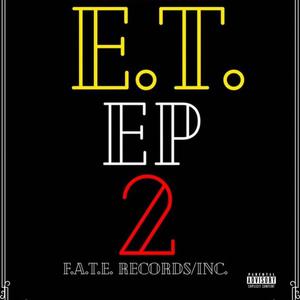 The E.T. Ep 2 (Explicit)