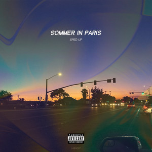 Sommer in Paris (Sped Up) (Explicit)