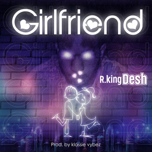 Girlfriend (Explicit)