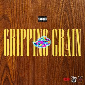 Gripping Grain (feat. AMC Dupri & Bawse Mike) (Explicit)