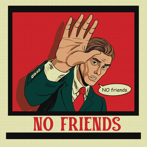 No Friends (Explicit)