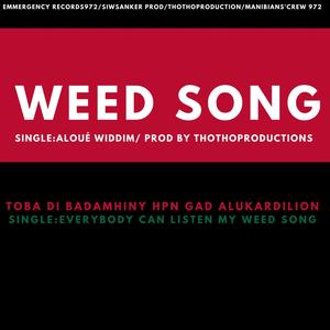 Aloué Riddim Toba Di Badmahiny hpn Gad AlukarDiLion Weed Song