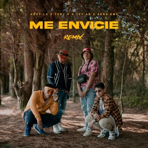 Me Envicie (Remix|Explicit)