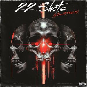 22 Shots (feat. 7981 Kal) (Explicit)