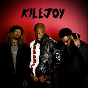 KILLJOY (Explicit)