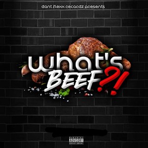 What's Beef?! (Explicit)