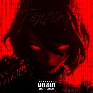 Texting (Explicit)