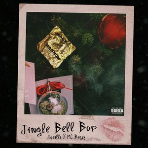 Jingle Bell Bop (Explicit)