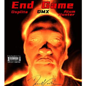 End Game (feat. DMX & Atum Hunter) [Explicit]