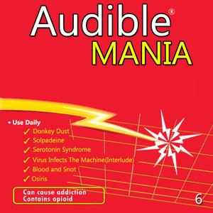 Audible Mania (Explicit)