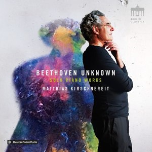 Beethoven: Unknown Solo Piano Works