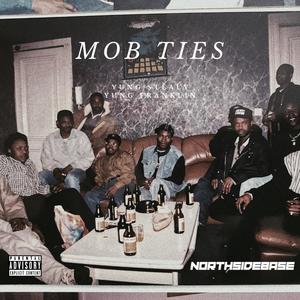 Mob Ties (Explicit)