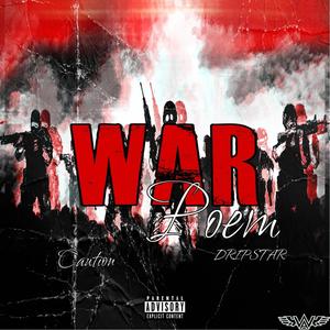 War Poem (feat. Caution_GLF) [Explicit]