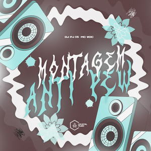 Montagem Anti Pew (Explicit)